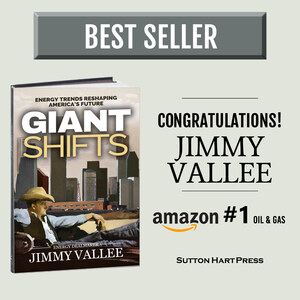 Energy Dealmaker Jimmy Vallee Hits Best Seller With 1st Book: Giant Shifts