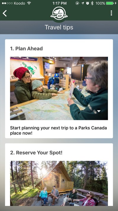 Travel tips and planning: In addition to general information and content on Parks Canadas places, the app provides support and resources to help visitors plan their visits. (CNW Group/Parks Canada)