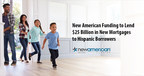 New American Funding to Lend $25 Billion in New Mortgages to Hispanic Borrowers