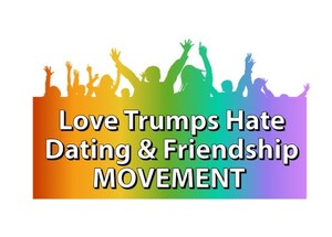 Love Trumps Hate Movement Sweeps Global Dating Scene