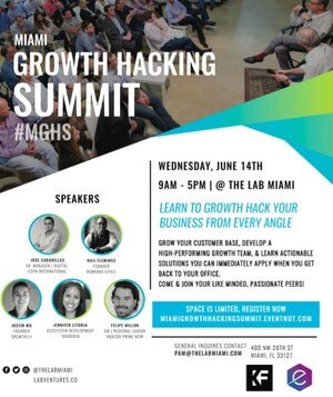 Lab Ventures Announces Miami's First Growth Hacking Summit, June 14, 2017, at The LAB Miami