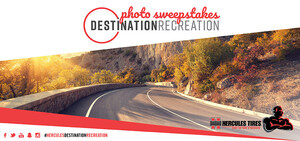 Destination Recreation: Hercules® Tires Launches Road Trip Getaway Sweepstakes