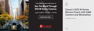 Canon Partners With Travel And Adventure Photographer, @Misshattan In Celebration Of The EOS M-Series Mission Event At K&amp;M Camera