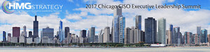 Brainstorming on Information Security Best Practices Highlights the 2017 Chicago CISO Executive Leadership Summit