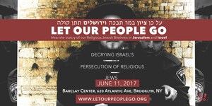 Let Our People Go: Tens of Thousands to Protest Israel's Forced Draft of Religious Jews