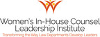 Women's In-House Counsel Leadership Institute Announces HORIZON AWARDS Winners