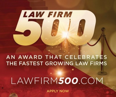 Law Firm 500 Award applications and nominations are now being accepted to honor the fastest growing law firms in the United States. Firms that have experienced high velocity growth over a 12, 24 or 36-month period will want to apply at www.LawFirm500.com/Apply2017/ Honorees receive recognition for their accomplishments, and will be included in a list of law firms published by industry media outlets, select journals and mentioned by thought leaders. Deadline is June 30, 2017.