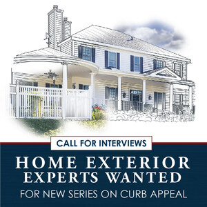 Call for Interviews: Home Exterior Experts