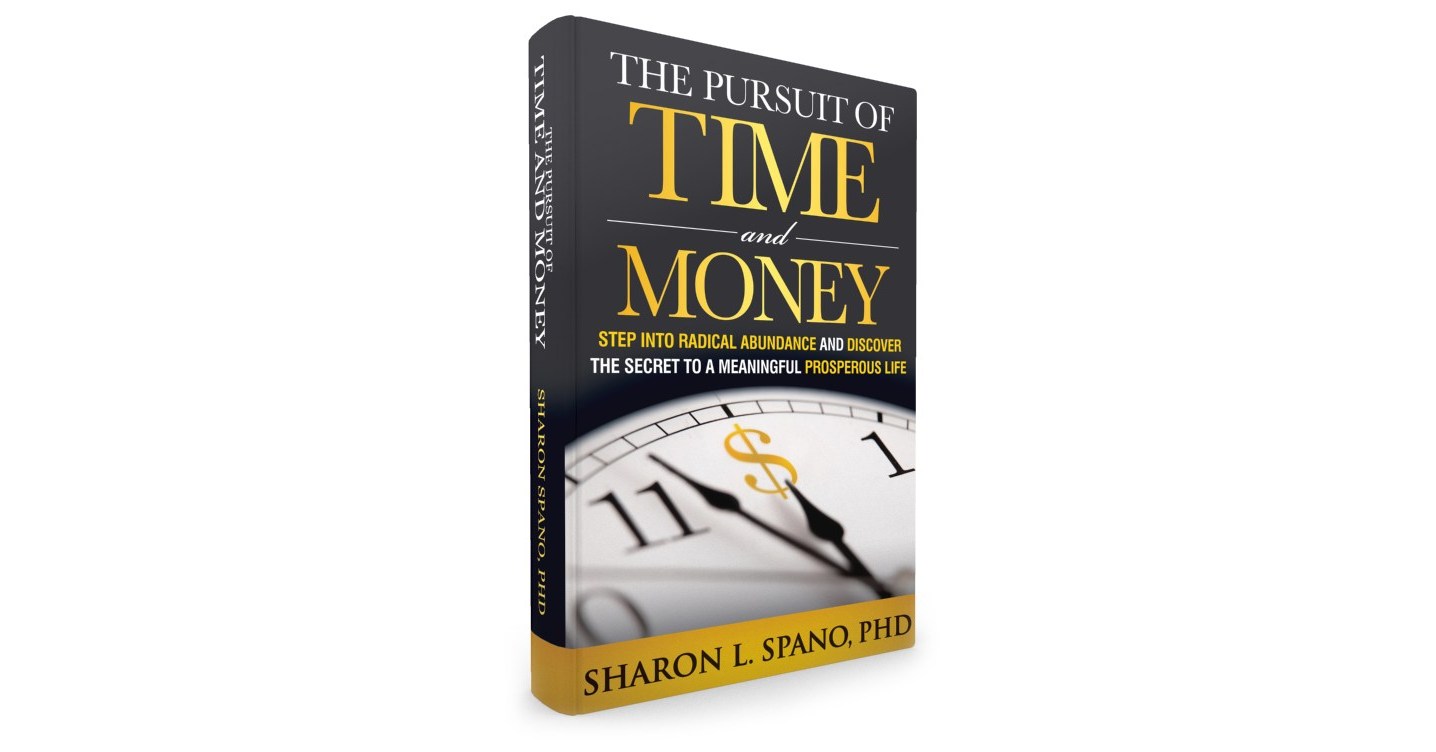 Kindle Adaptation of the Pursuit of Time and Money, by Dr. Sharon Spano ...