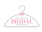 Second Annual National Bridal Sale Event Debuts July 15, 2017