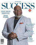 In the July issue of SUCCESS, Bishop T.D. Jakes discusses how to live one's true destiny in life