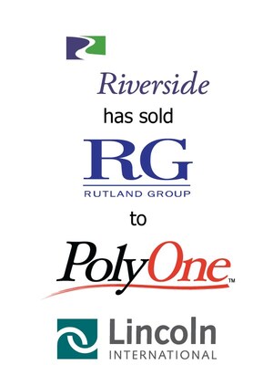 Lincoln International Represents The Riverside Company in its sale of The Rutland Group to PolyOne Corporation
