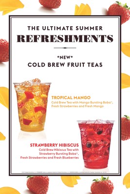 Blueberry Muffin Frozen Yogurt and the Strawberry Hibiscus and Tropical Mango Cold Brew Fruit Teas are available for a limited time only.