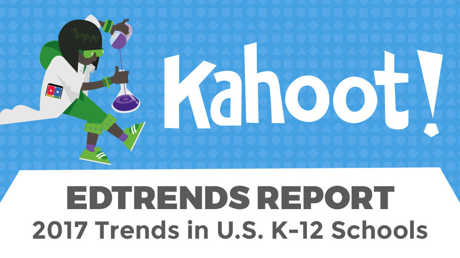 Kahoot! EdTrends Report addresses the latest EdTech trends in the U.S. K-12 market