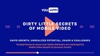 YouAppi Research Shows that Mobile Marketers are Challenged by Mobile Video Despite its Dynamic Growth