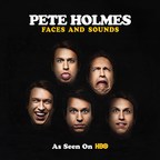 Comedy Dynamics to Release Pete Holmes' Latest Album Faces and Sounds on July 7, 2017