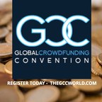 6th Annual Global Crowdfunding Convention to Educate Entrepreneurs on Raising Capital, Sponsored by Microsoft
