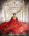 Ekaterina -- The Rise of Catherine the Great, now streaming on Amazon Prime Video