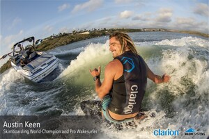 Clarion Welcomes Skimboarding World-champion Austin Keen as an Elite Brand Ambassador for Its Growing Marine Audio &amp; Multimedia Category