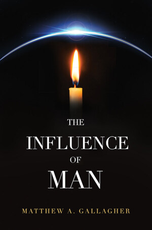 'The Influence of Man' (#1 New Release in Political Literature Criticism*) is Publishing This Holiday Weekend