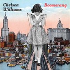 Indie Music Star Chelsea Williams Hits Wondrous Creative Heights on Her Blue Élan debut, "Boomerang," out August 18