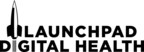 Applications Open for Launchpad Digital Health - Ground Zero