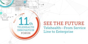 From Service Line To Enterprise, Leaders To Convene At 11th Annual Telehealth Innovation Forum