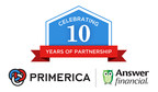 Primerica and Answer Financial celebrate 10 years of helping clients with their auto and home insurance needs