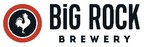 Big Rock Brewery Inc. Announces Appointment of New President and CEO