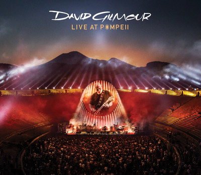 DAVID GILMOUR - LIVE AT POMPEII 2xCD, BLU-RAY, 2xDVD, BLU-RAY + CD DELUXE EDITION BOXSET, 4xLP BOXSET, HD DIGITAL DOWNLOADS TO BE RELEASED ON COLUMBIA RECORDS ON SEPTEMBER 29, 2017