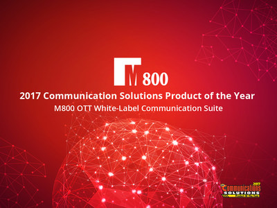 M800 OTT White-Label Communication Suite is named winner of the 2017 Communications Solutions Product of the Year by TMC