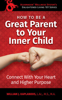 New Book Explains How to be a Great Parent to Your Inner Child  Image