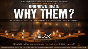 The Inspiring Body of Christ Church Set to Hold Candlelight Vigil, "Unknown Dead: Why Them?"