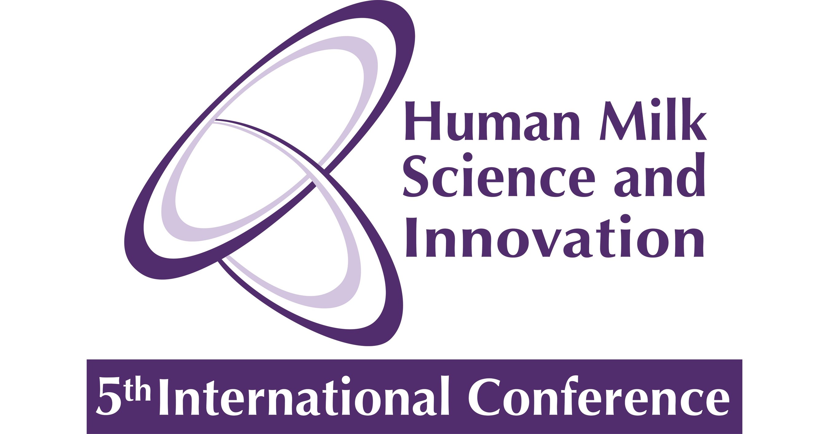 International Conference on Human Milk Science & Innovation Explores