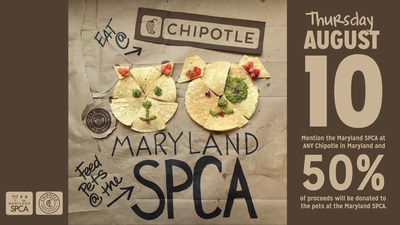 Eat at any of the 81 Chipotle locations in Maryland on August 10, 2017 from 11 a.m. to 10 p.m., and 50% of your purchase will be donated to the Maryland SPCA simply by saying you are there to support the Maryland SPCA before placing your order. Online orders count, but patrons must pay for their order in the store and mention they are there to support the Maryland SPCA.