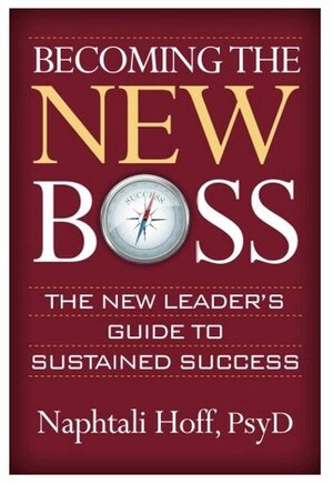 Leadership Expert Naphtali Hoff: 8 Ways a New Boss Can Be a Better Listener