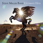 Steve Miller Produces And Directs Creative Process For Career-Spanning Steve Miller Band 'Ultimate Hits' Collections To Be Released September 15 By Capitol/UMe