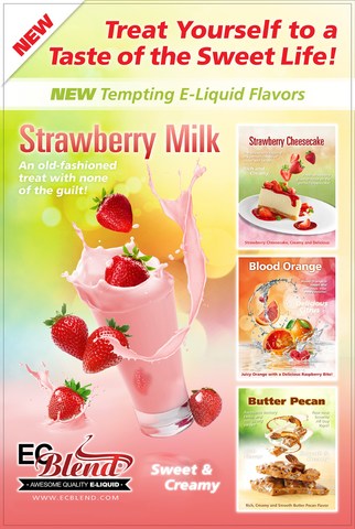 New Private Reserve E-Liquid Flavors; Strawberry Milk, Strawberry Cheesecake, Blood Orange and Butter Pecan.