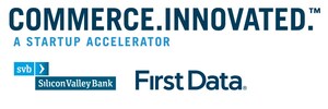 Silicon Valley Bank and First Data Welcome Class 6 of Commerce.Innovated.