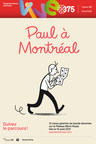 « Paul à Montréal » - A La Pastèque event for Montréal's 375th