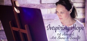 Join us for the first annual "Inspiring Hope Art Show &amp; Benefit"