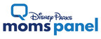 Disney Parks Anuncia Búsqueda para el  Moms Panel