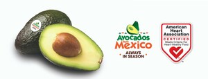 Avocados From Mexico Certified by the American Heart Association's® Heart-Check Certification Program
