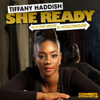 Comedy Dynamics to Release Tiffany Haddish's Debut Comedy Album She Ready! From The Hood To Hollywood! on August 25, 2017