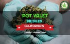 Pot Valet Bridges California's "Supply and Demand Crisis"