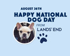Lands' End Partners With Freedom Service Dogs Of America To Celebrate National Dog Day With Donation Campaign