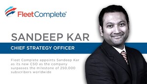 Sandeep Kar to spearhead Fleet Complete's ambitious global blueprint as the new Chief Strategy Officer