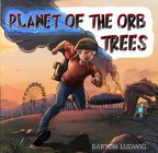 "Planet of the Orb Trees": New Children's Dystopian Book Promotes Environmental Awareness