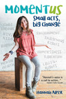 NELSON to Publish Teen Social Activist Hannah Alper's Empowering First Book, Momentus: Small Acts, Big Change