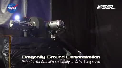 NASA awards SSL next phase funding for Dragonfly on-orbit assembly program, demonstrates confidence in public private partnership for space robotics